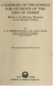A Harmony Of The Gospels