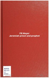 FB Meyer - Jeremiah Priest and Prophet