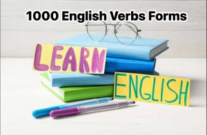 1000English VerbsForms