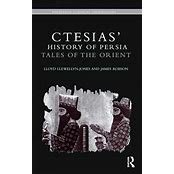 CTESIAS’ HISTORY OF PERSIA