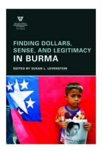 Finding Dollars Sense and Legitimacy in Myanmar